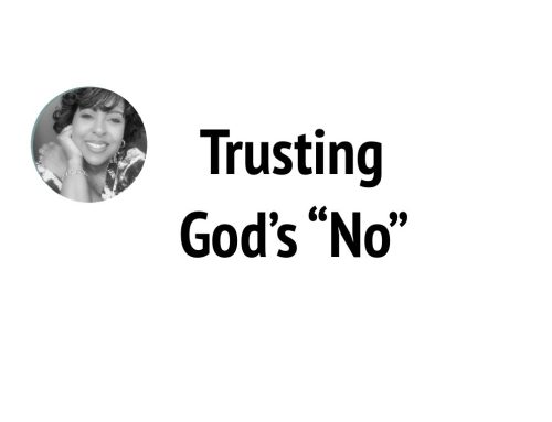Trusting God’s “No”