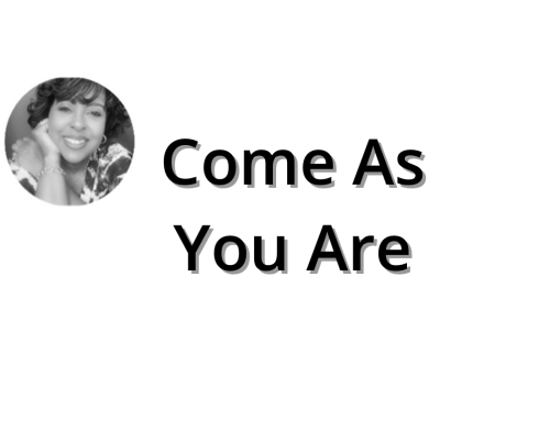 Come As You Are